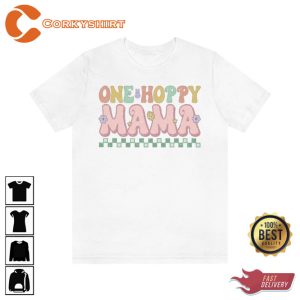 One Hoppy Mama Bunny Unisex Shirt5