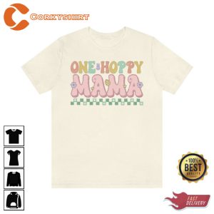 One Hoppy Mama Bunny Unisex Shirt6