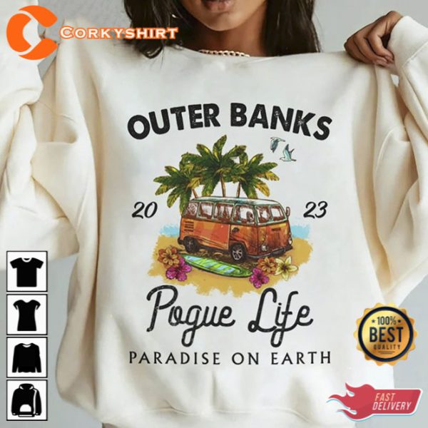 Outer Banks 2023 Pogue Life Shirt Paradise On Earth