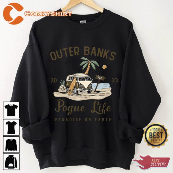 Outer Banks Pogue Life Shirt Sweatshirt