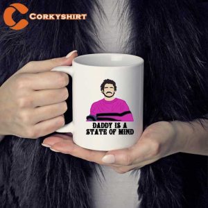 Pedro Pascal Daddy Is A State Of Mind Ceramic Mug