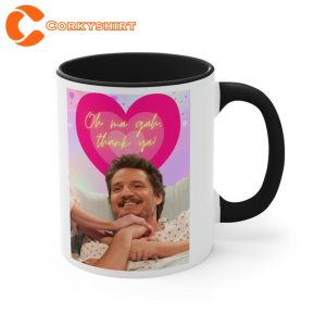 Pedro Pascal Oh Ma Gah Thank Ya Gift for Fan Ceramic Mug5