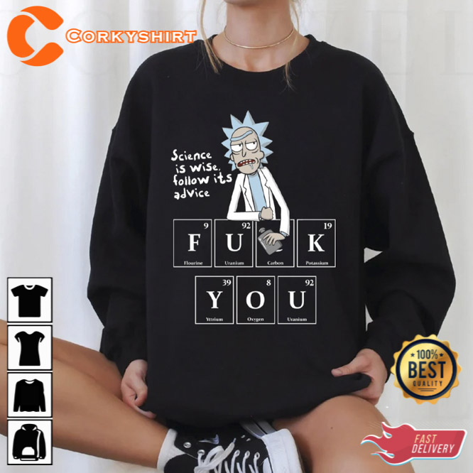Periodic Table Fuck You Rick And Morty Sweatshirt Gift For Fan