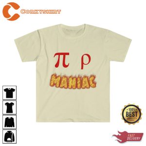 Pi Rho Maniac Tee Math Teachers T-shirt Gift