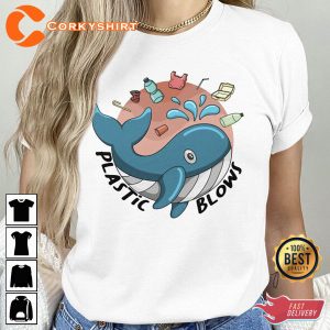 Plastic Blows Save the Earth T-shirt