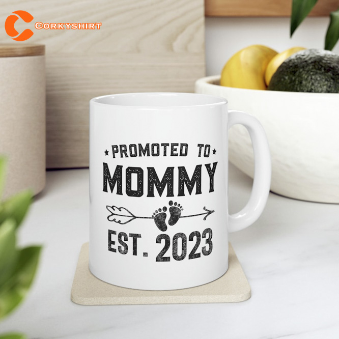 Promoted To Mommy Est 2023 New Mom Gift First Mommy Mug
