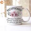 Receptionist Miracle Worker Funny Tea Coffee Mug