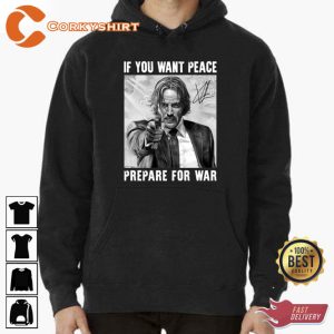 Retro John Wick If You Want Peace Prepare For War Unisex Sweatshirt