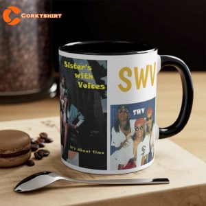 SWV Sisters With Voices Accent Coffee Mug Gift for Fan 4