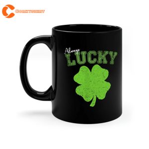 Shamrock Always Lucky St Patricks Day Coffee Mug