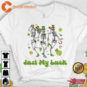 Shamrocks And Shenanigans Just My Luck T-shirt