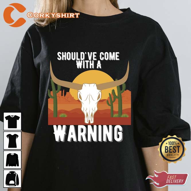 Should_ve Come With A Country Concert Shirt1