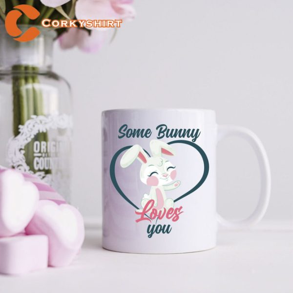 Some Bunny Loves You Easter Mug