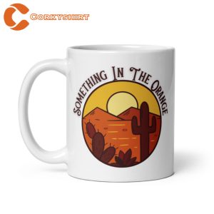 Something In The Orange Country Style Zach Bryan Coffee Mug (3)