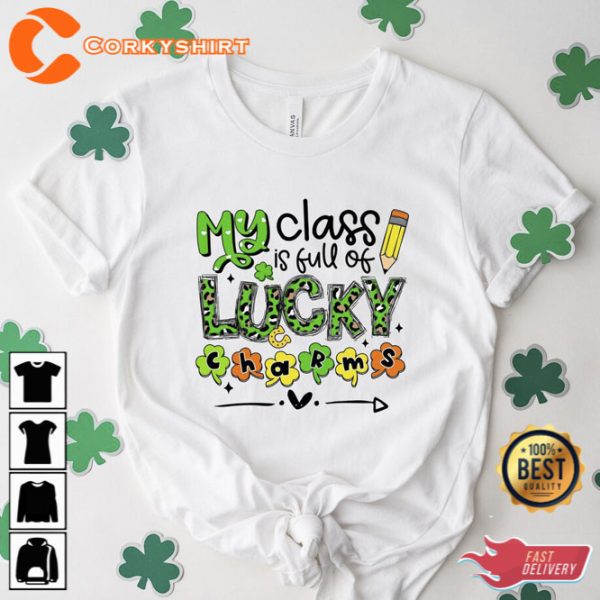 St Patricks Day Teacher Shirt My Class is Full of Lucky Charms