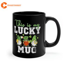 St Patricks Day This Is My Lucky Coffee Mug