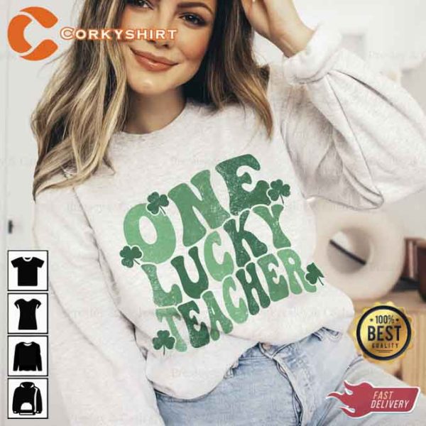 St Patricks One Lucky Teacher Sweatshirt