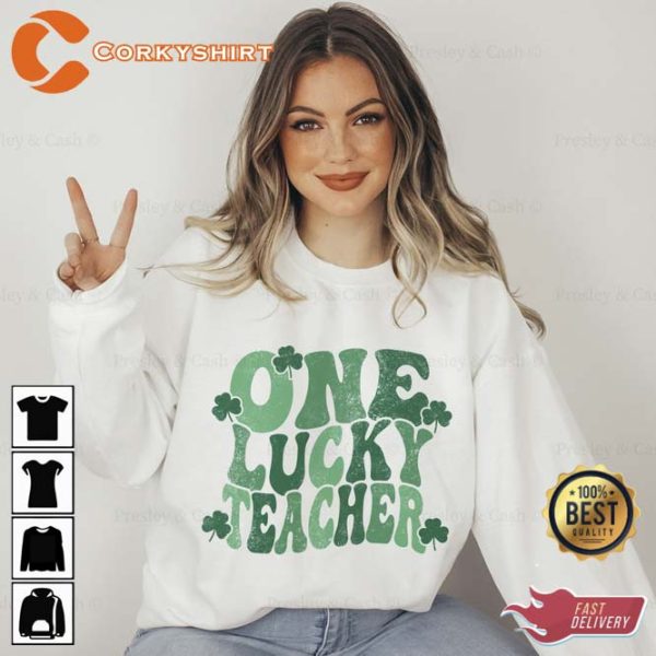 St Patricks One Lucky Teacher Sweatshirt