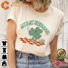St Patty’s Day Lets Get Lucked Up Shirt
