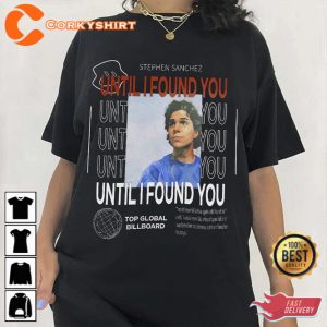 Stephen Sanchez Until I Found You Top Billboard 2023 Shirt