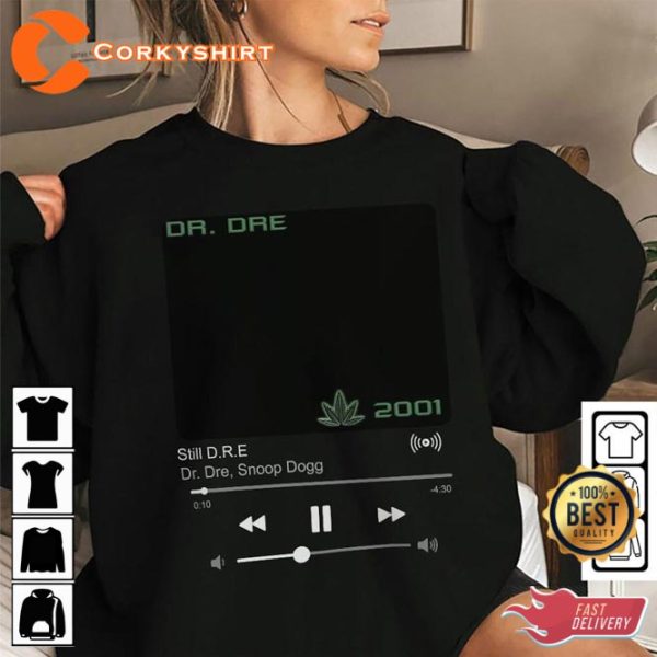 Still DRE Dr. Dre Album Tracklist Snoop Dogg Graphic Rap Tee