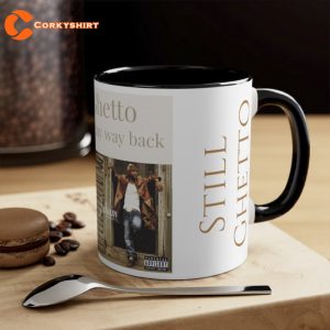 Still Ghetto Finding my way back Jaheim Accent Coffee Mug Gift for Fan 4
