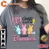 Teacher Easter My Class is Full Of Sweet Bunnie Shirt