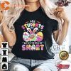 Teacher My Students Are Eggs Tremely Smart Happy Easter Day T-Shirt
