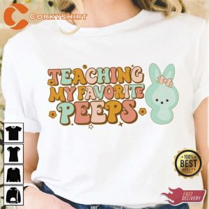 Teaching My Favorite Peeps Shirt