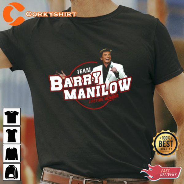 Team Barry Manilow Lifetime Member Las Vegas NYC 2023 Unisex T-Shirt