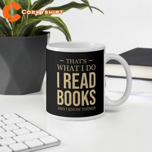 That’s What I Do Mugs For Book Lovers