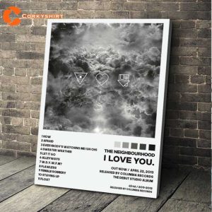 The Neighbourhood Band I Love You Album Tracklist Poster
