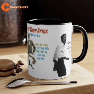 The Shelter of Your Arms Sammy Davis Jr Accent Coffee Mug Gift for Fan 3