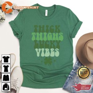 Thick Thighs Lucky Vibes St. Patricks Day Shirt3