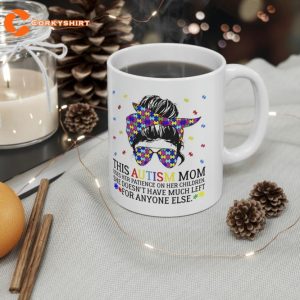 This Autism Mom Uses Patience In Children Coffee Mug