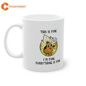 This is Fine Mug Funny Dog Meme House on Fire