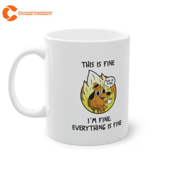 This is Fine Mug Funny Dog Meme House on Fire