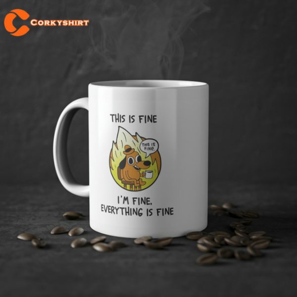 This is Fine Mug Funny Dog Meme House on Fire