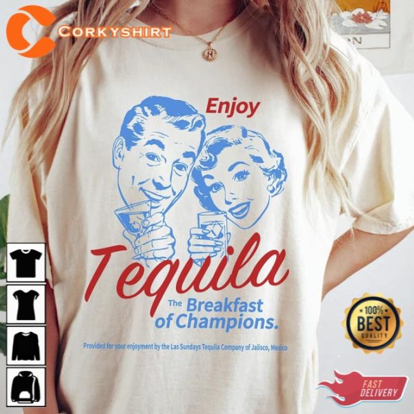 Vintage Enjoys Tequila The Breakfasts Of Champions Tee Shirt