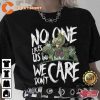 We Don’t Care Jason Kelce Unisex Gift for Fan T-Shirt