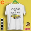 We Love New York City I Survived My Trip To NYC Unisex Tee Shirt