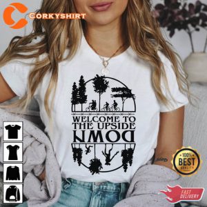 Welcome To The Upside Down Shirt Stranger Thing Tee