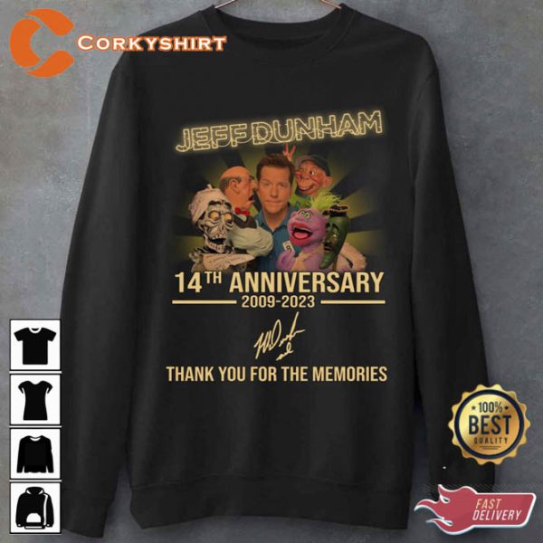 14th Anniversary Jeff Dunham 2009 2023 Thank You For Memories Signatures Sweatshirt