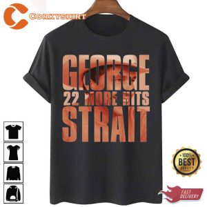22 More Hits George Strait Unisex Sweatshirt Shirt