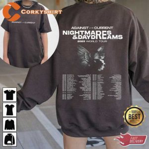 Against The Current Tour 2023 Nightmares And Daydreams 2 SIDE T-Shirt