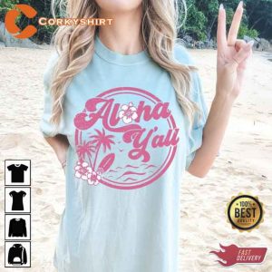 Aloha Y’all Hawaiian Vacation Unisex Tshirt Summer Shirts For Women For Men