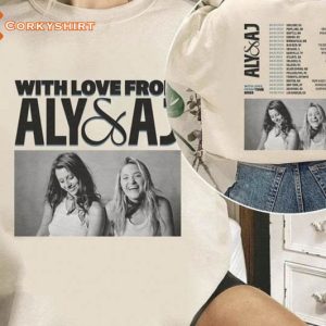 Aly and AJ With Love From Concert 2023 Shirt