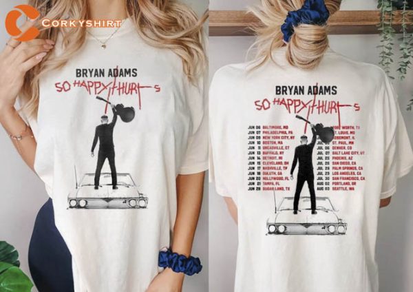 Bryan Adams So Happy Hurts Tour 2023 Two Sides T-Shirt