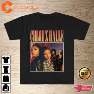 Chloe Bailey Chlöe The In Pieces Tour X Halle T-Shirt Gift For Fan