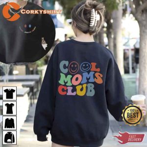 Cool Moms Club Sweatshirt Cute Mothers Day Shirt Ideas